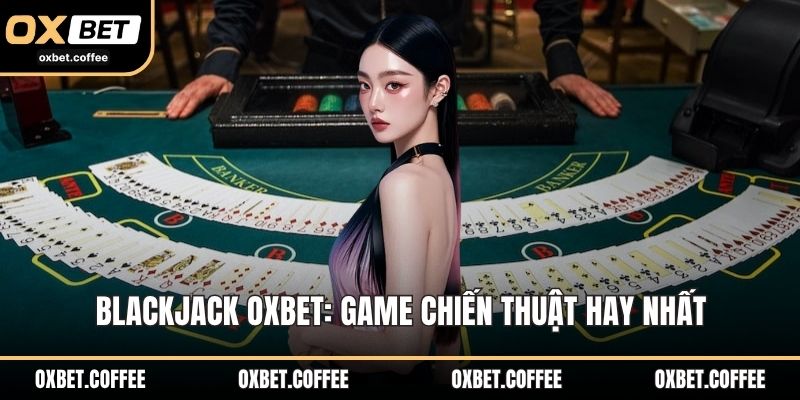 Blackjack OXBET